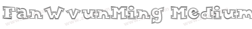 FanWvunMing Medium字体转换